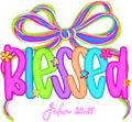 FAITH-11 - COLORFUL BLESSED JOHN 20:29 W/BOW