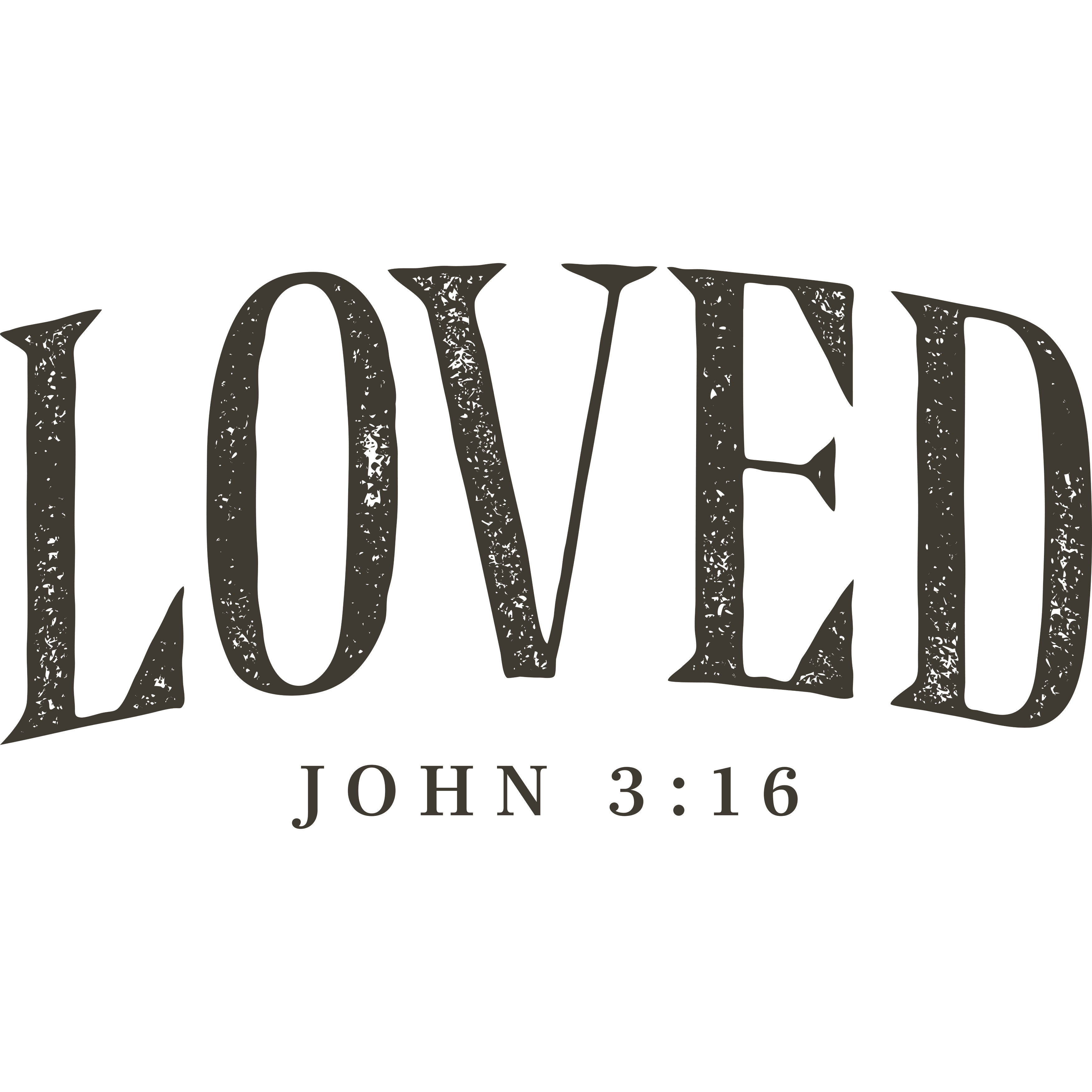 FAITH-23 - LOVED JOHN 3:16