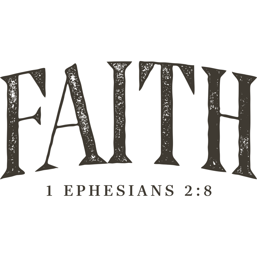 FAITH-29 - FAITH 1 EPHESIANS 2:8