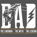 LINEMAN 9 - The Myth, The Legend, The Lineman - DAD